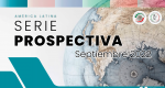 Prospectiva septiembre 2022. América Latina y Caribe