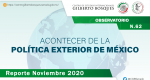 Observatorio. Acontecer de la Política Exterior de México no. 62. Reporte noviembre 2020