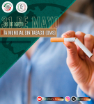 31 de mayo - Día Mundial Sin Tabaco (OMS)